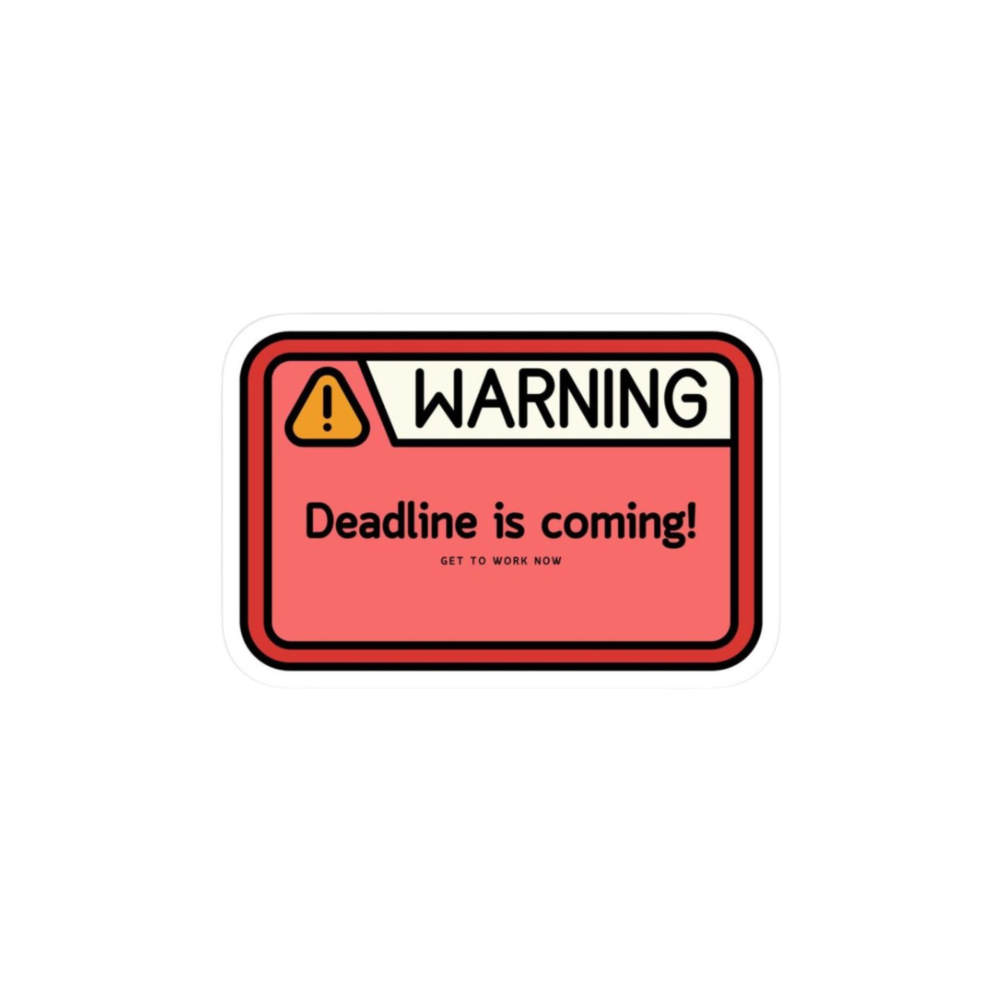 Deadline is coming