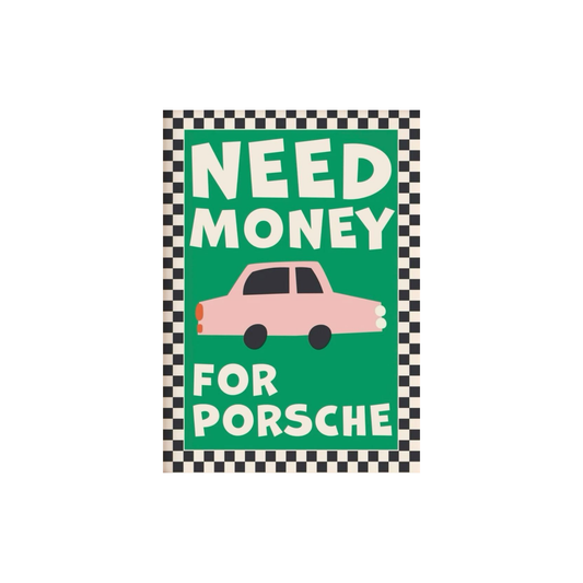 Need money for Porsche